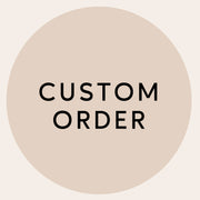 Custom Order - Digital Download