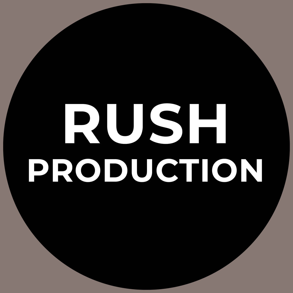 Rush Production (within 2 weeks)